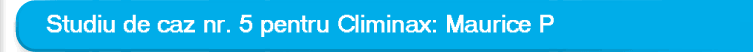 Climinax CASE STUDY #5: Maulice P